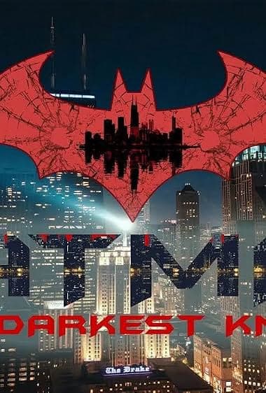 Batman: The Darkest Knight