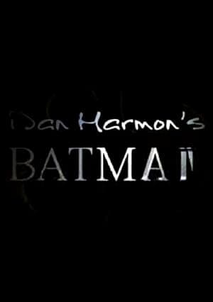 Dan Harmon's Batman