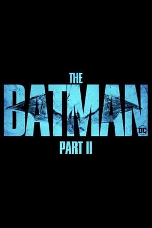 The Batman: Part II