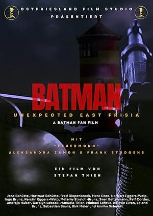 Batman - Unexpected East Frisia