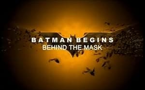 Batman Begins: Behind the Mask