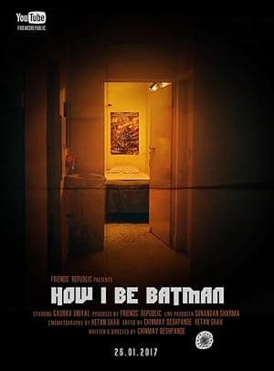 How I Be Batman