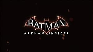 Batman: Arkham Insider