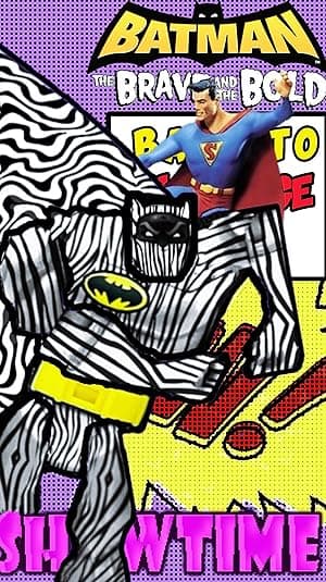 Batman the Brave and the Bold: Showtime!
